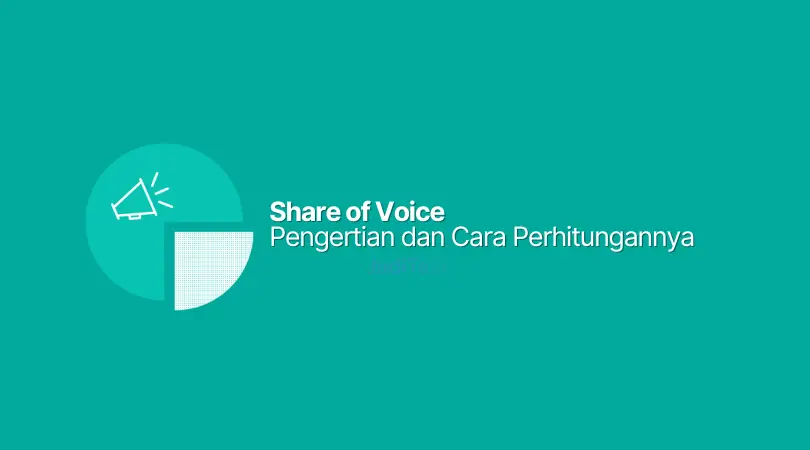 Share of Voice, Pengertian dan Cara Menghitungnya
